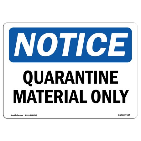 Signmission OSHA, 10" Height, Peel And Stick Wall Graphic, 14" x 10", Landscape, Quarantine Inspection Area Sign OS-NS-RD-1014-L-17936